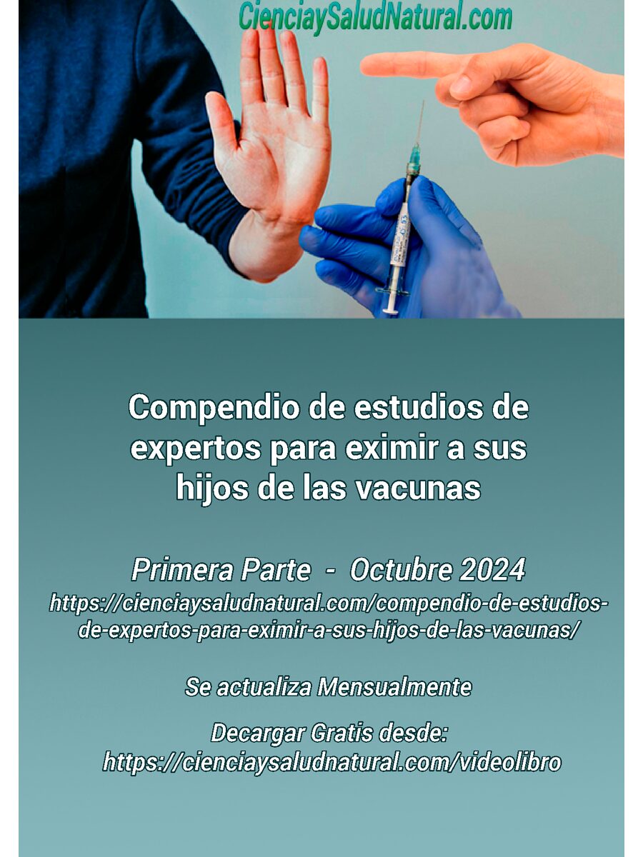 Compendio de estudios de expertos para eximir a sus hijos de las vacunas.